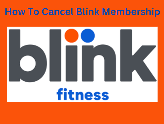 How To Cancel Blink Membership.