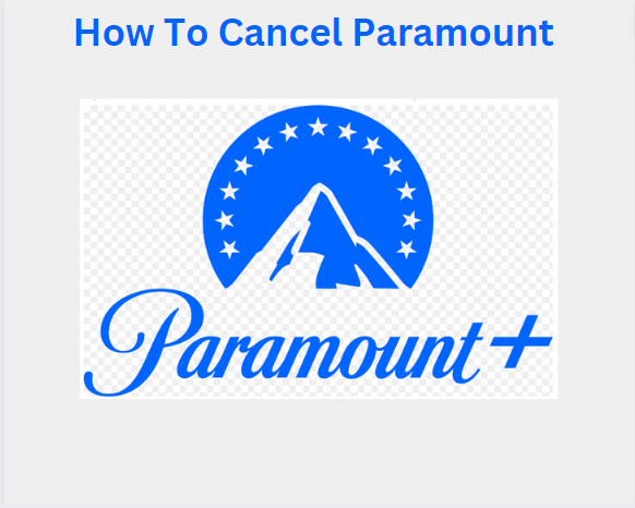 How to cancel Paramount.